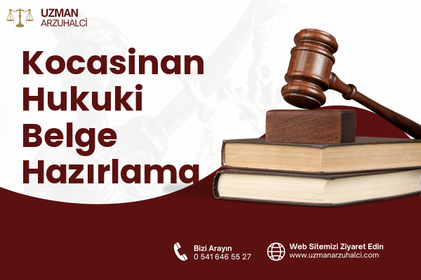 Kocasinan Hukuki Belge Hazırlama