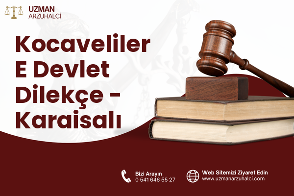 Kocaveliler E Devlet Dilekçe - Karaisalı