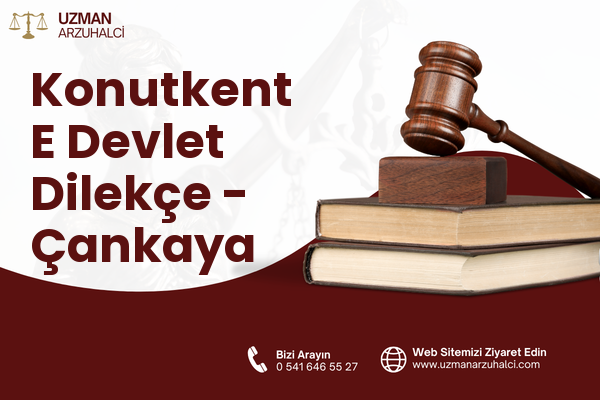 Konutkent E Devlet Dilekçe - Çankaya