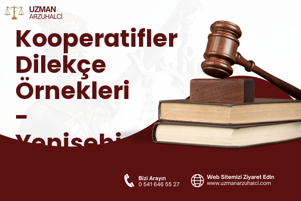 Kooperatifler Dilekçe Örnekleri - Yenişehir