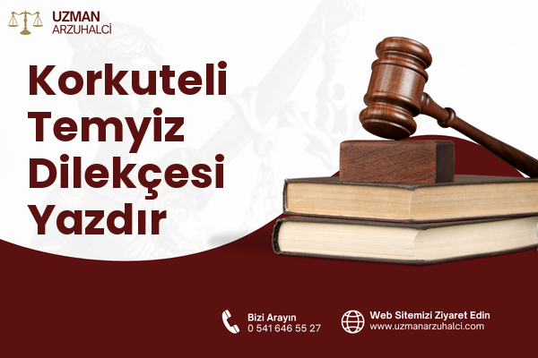 Korkuteli Temyiz Dilekçesi Yazdır