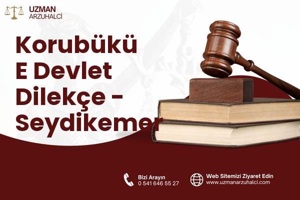 Korubükü E Devlet Dilekçe - Seydikemer