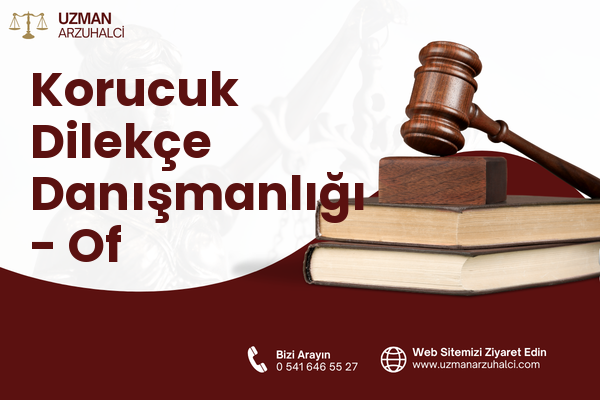 Korucuk Dilekçe Danışmanlığı - Of