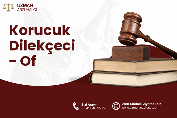 Korucuk Dilekçeci - Of