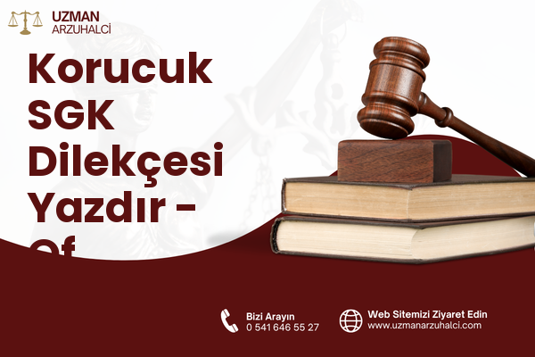Korucuk SGK Dilekçesi Yazdır - Of