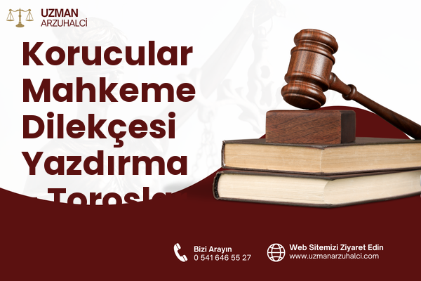 Korucular Mahkeme Dilekçesi Yazdırma - Toroslar