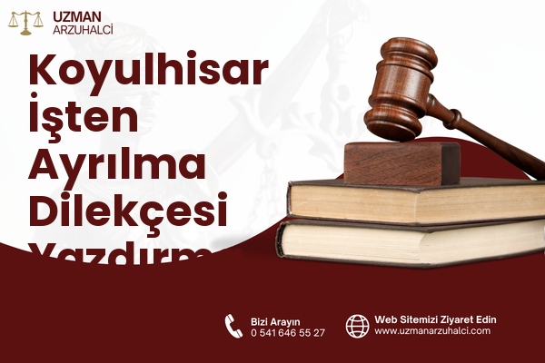 Koyulhisar İşten Ayrılma Dilekçesi Yazdırma