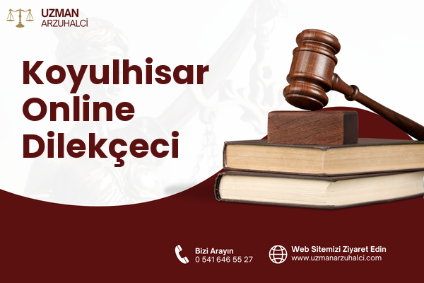 Koyulhisar Online Dilekçeci