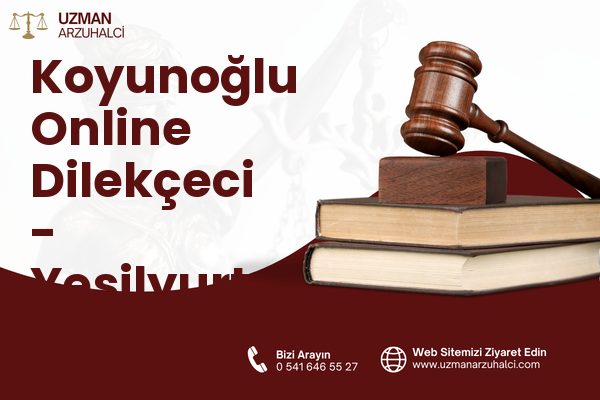 Koyunoğlu Online Dilekçeci - Yeşilyurt