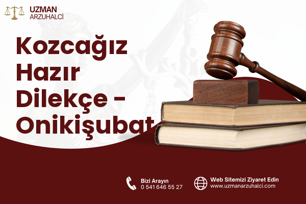 Kozcağız Hazır Dilekçe - Onikişubat