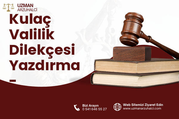 Kulaç Valilik Dilekçesi Yazdırma - Yayladağı