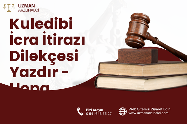 Kuledibi İcra İtirazı Dilekçesi Yazdır - Hopa