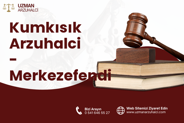 Kumkısık Arzuhalci - Merkezefendi