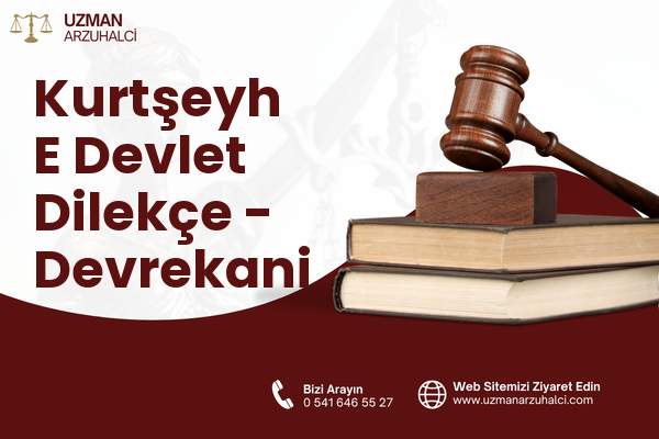 Kurtşeyh E Devlet Dilekçe - Devrekani