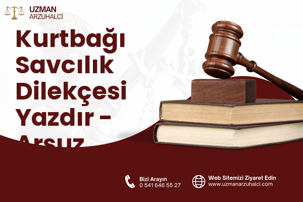 Kurtbağı Savcılık Dilekçesi Yazdır - Arsuz