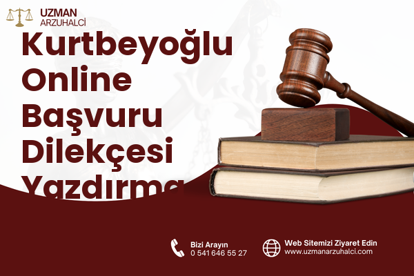 Kurtbeyoğlu Online Başvuru Dilekçesi Yazdırma - Düziçi