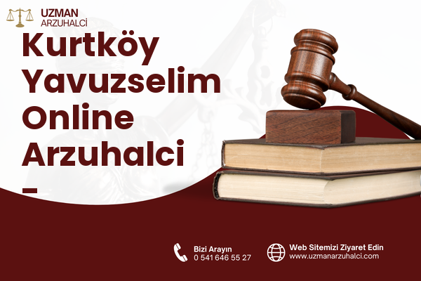 Kurtköy Yavuzselim Online Arzuhalci - Sapanca