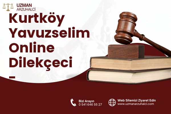 Kurtköy Yavuzselim Online Dilekçeci - Sapanca