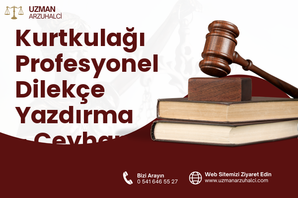 Kurtkulağı Profesyonel Dilekçe Yazdırma - Ceyhan