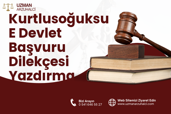 Kurtlusoğuksu E Devlet Başvuru Dilekçesi Yazdırma - Kırıkhan