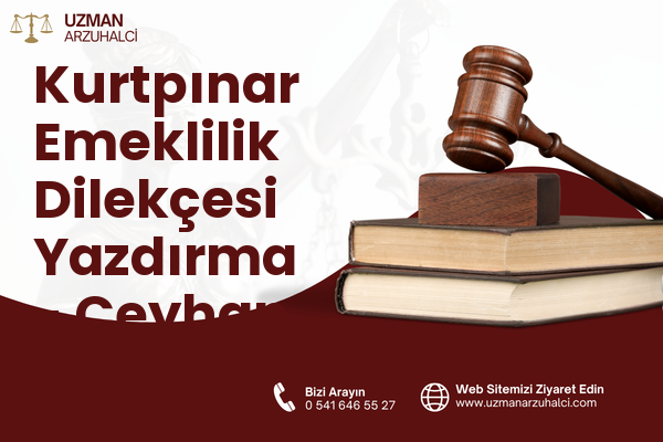 Kurtpınar Emeklilik Dilekçesi Yazdırma - Ceyhan