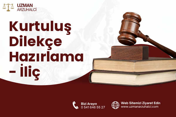 Kurtuluş Dilekçe Hazırlama - İliç