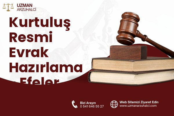 Kurtuluş Resmi Evrak Hazırlama - Efeler