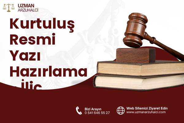 Kurtuluş Resmi Yazı Hazırlama - İliç