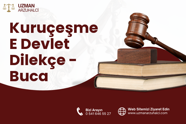 Kuruçeşme E Devlet Dilekçe - Buca