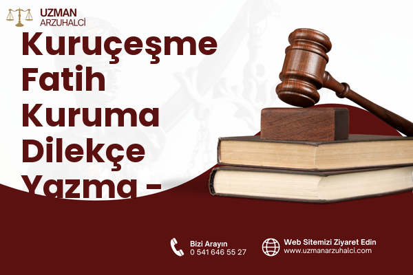 Kuruçeşme Fatih Kuruma Dilekçe Yazma - İzmit