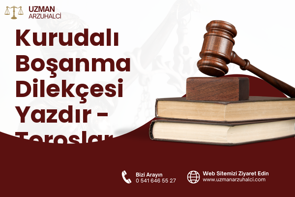 Kurudalı Boşanma Dilekçesi Yazdır - Toroslar