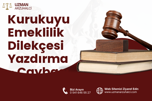 Kurukuyu Emeklilik Dilekçesi Yazdırma - Çaybaşı