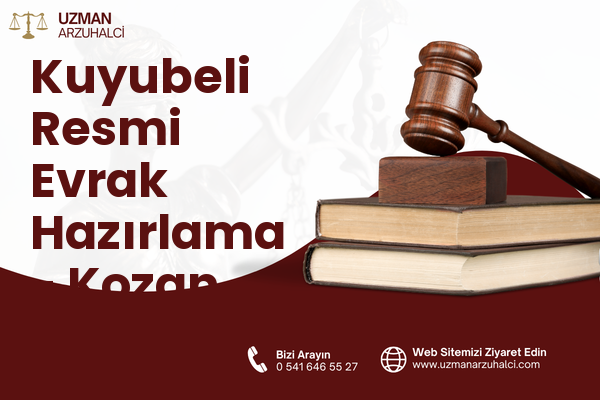 Kuyubeli Resmi Evrak Hazırlama - Kozan
