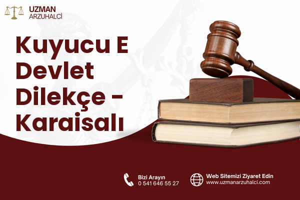 Kuyucu E Devlet Dilekçe - Karaisalı
