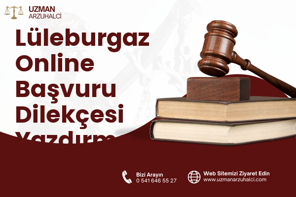 Lüleburgaz Online Başvuru Dilekçesi Yazdırma