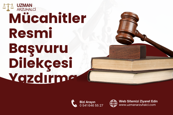 Mücahitler Resmi Başvuru Dilekçesi Yazdırma - Merkez