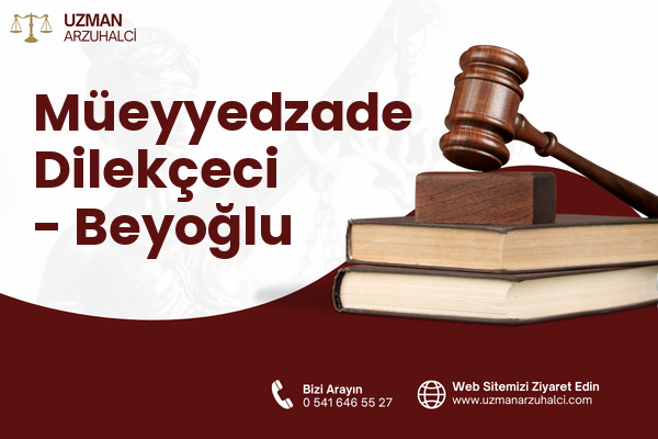 Müeyyedzade Dilekçeci - Beyoğlu