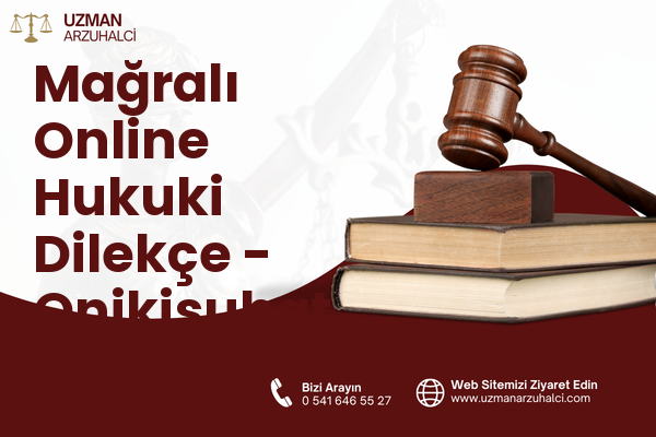 Mağralı Online Hukuki Dilekçe - Onikişubat