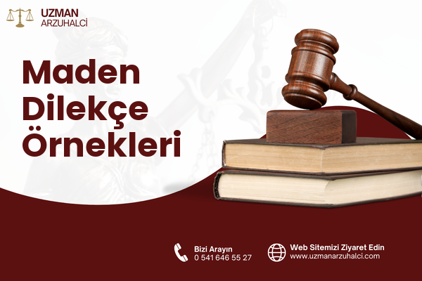 Maden Dilekçe Örnekleri