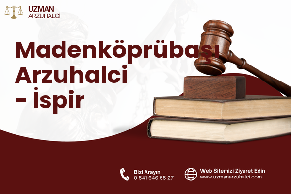 Madenköprübaşı Arzuhalci - İspir