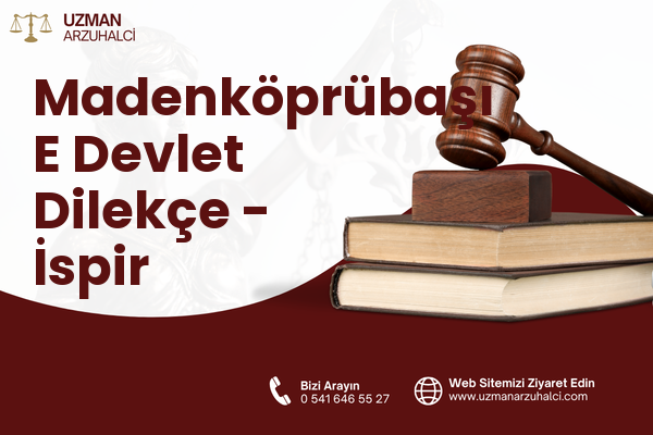 Madenköprübaşı E Devlet Dilekçe - İspir
