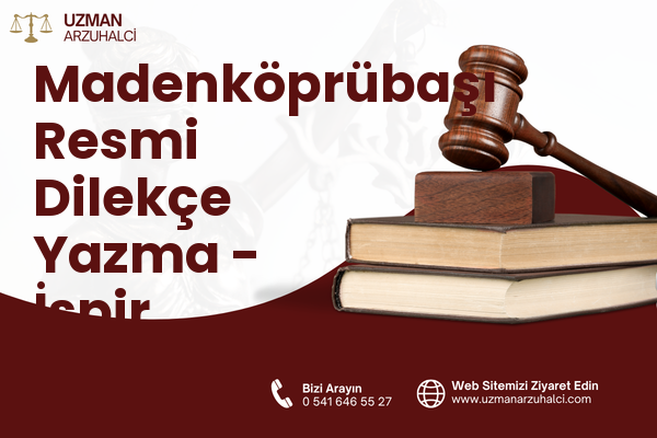 Madenköprübaşı Resmi Dilekçe Yazma - İspir