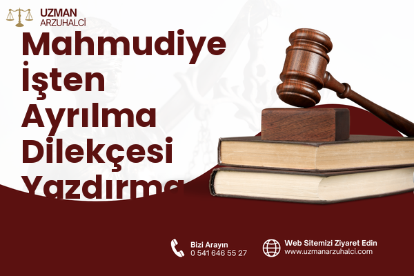 Mahmudiye İşten Ayrılma Dilekçesi Yazdırma - Merkez