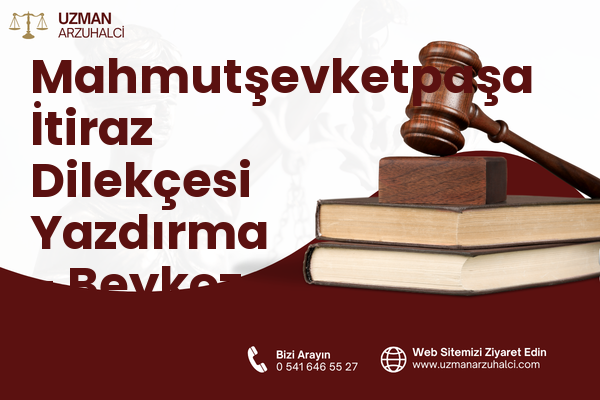 Mahmutşevketpaşa İtiraz Dilekçesi Yazdırma - Beykoz