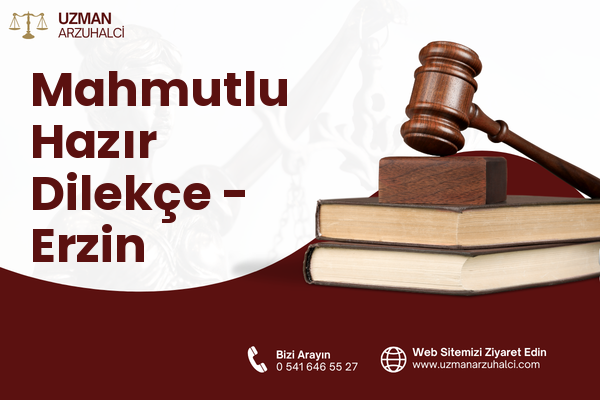 Mahmutlu Hazır Dilekçe - Erzin