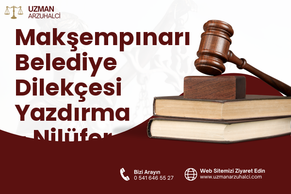 Makşempınarı Belediye Dilekçesi Yazdırma - Nilüfer