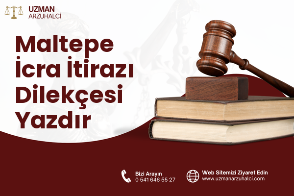 Maltepe İcra İtirazı Dilekçesi Yazdır