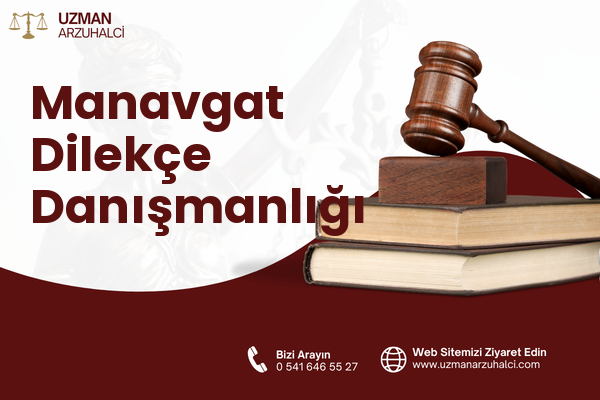 Manavgat Dilekçe Danışmanlığı