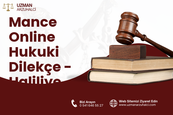 Mance Online Hukuki Dilekçe - Haliliye