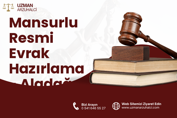 Mansurlu Resmi Evrak Hazırlama - Aladağ